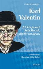 Karl Valentin - 