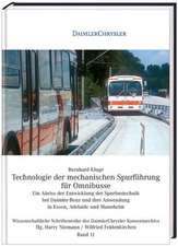 Technologie der mechanischen Spurführung für Omnibusse