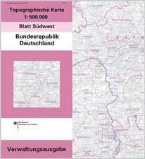 Topographische Karte der Bundesrepublik Deutschland 1 : 500 000 Südwest. Verwaltungsausgabe