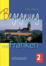 Begegnung mit Franken