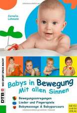 Wo Sport Spass macht: Babys in Bewegung