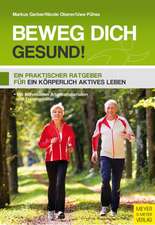 Beweg dich gesund!