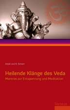 Heilende Klänge des Veda