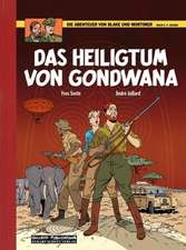 Die Abenteuer von Blake und Mortimer 15 Vorzugsausgabe. Das Heiligtum von Gondwana