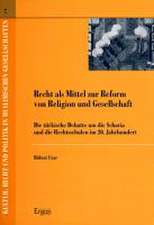 Recht als Mittel zur Reform von Religion und Gesellschaft