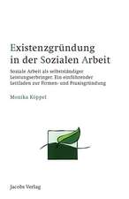 Existenzgrundung in Der Sozialen Arbeit