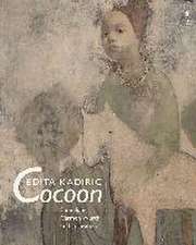 Edita Kadiric, Cocoon