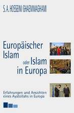 Europäischer Islam oder Islam in Europa?