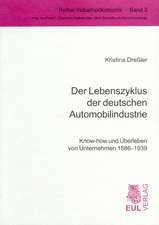 Der Lebenszyklus der deutschen Automobilindustrie