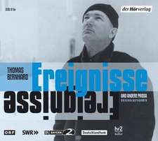 Ereignisse und andere Prosa. 2 CDs