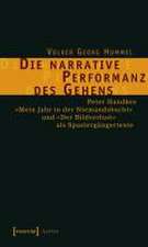 Die narrative Performanz des Gehens