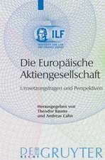 Die Europäische Aktiengesellschaft: Umsetzungsfragen und Perspektiven