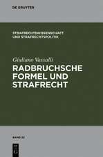 Radbruchsche Formel und Strafrecht