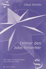 Immer den Jobs hinterher