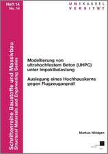 Modellierung von ultrahochfestem Beton (UHPC) unter Impaktbelastung