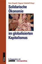 Solidarische Ökonomie im globalisierten Kapitalismus