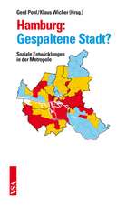 Hamburg: Gespaltene Stadt?