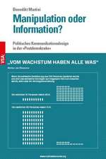 Manipulation oder Information?