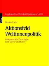 Aktionsfeld Weltinnenpolitik