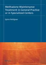 Methadone Maintenance Treatment in General Practice or in Specialized Centers