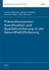 Präventionscenter: Koordination und Qualitätssicherung in der Gesundheitsförderung