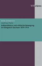 Antisemitismus Und Volkische Bewegung Im Konigreich Sachsen 1879-1914: Exegese in Theologischer Und Kirchlicher Verantwortung