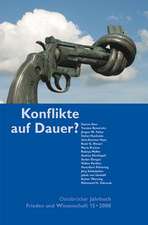 Osnabrucker Jahrbuch Frieden Und Wissenschaft 15 / 2008: Konflikte Auf Dauer?