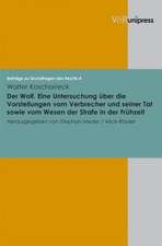 Der Wolf. Eine Untersuchung Uber Die Vorstellungen Vom Verbrecher Und Seiner Tat Sowie Vom Wesen Der Strafe in Der Fruhzeit: Politische Fuhrung in Der Bundesrepublik