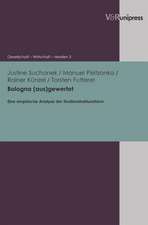 Bologna (Aus)Gewertet: Eine Empirische Analyse Der Studienstrukturreform