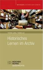 Historisches Lernen im Archiv