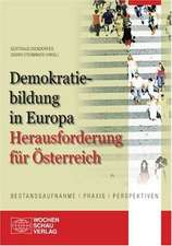 Demokratie-Bildung in Europa. Herausforderungen für Österreich