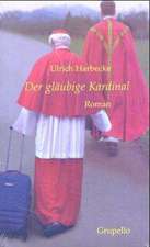 Der gläubige Kardinal