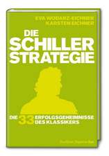 Die Schiller-Strategie