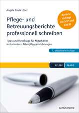 Pflege- und Betreuungsberichte professionell schreiben