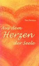 Aus dem Herzen der Seele