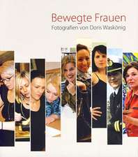 Bewegte Frauen