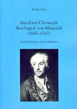 Burchard Christoph Reichsgraf von Münnich (1683-1767)