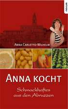 Anna kocht