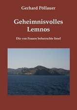 Geheimnisvolles Lemnos