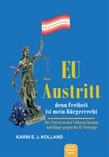 EU-Austritt, denn Freiheit ist mein Bürgerrecht