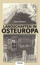 Landschaften in Osteuropa