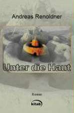 Unter die Haut