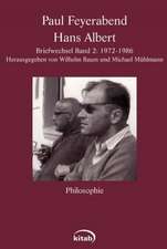 Paul Feyerabend - Hans Albert: Briefwechsel 2 (1972-1986)