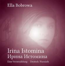 Bobrowa, E: Irina Istomina