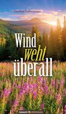 Wind weht überall