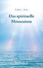 Das spirituelle Momentum