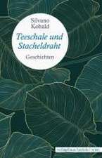 Teeschale und Stacheldraht