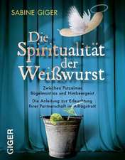 Die Spiritualität der Weisswurst