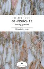 Deuter der Sehnsüchte