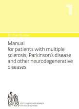 Bircher-Benner 1 Manual for patients with multiple sclerosis, Parkinson's disease and other neurodegenerative diseases